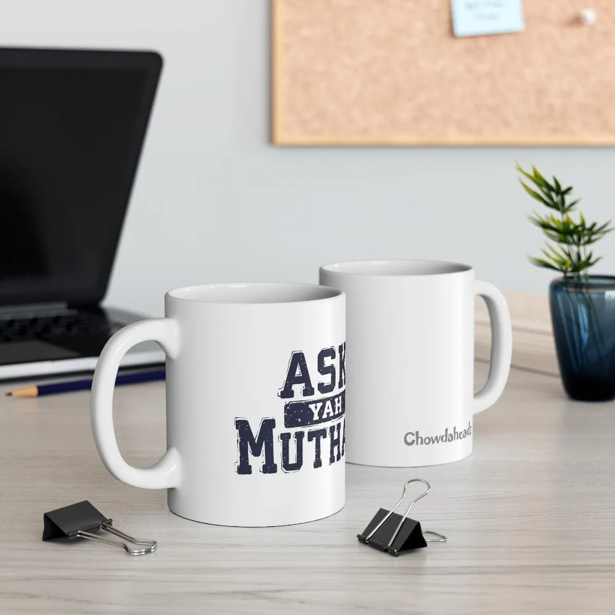 Ask Yah Muthah 11oz Coffee Mug