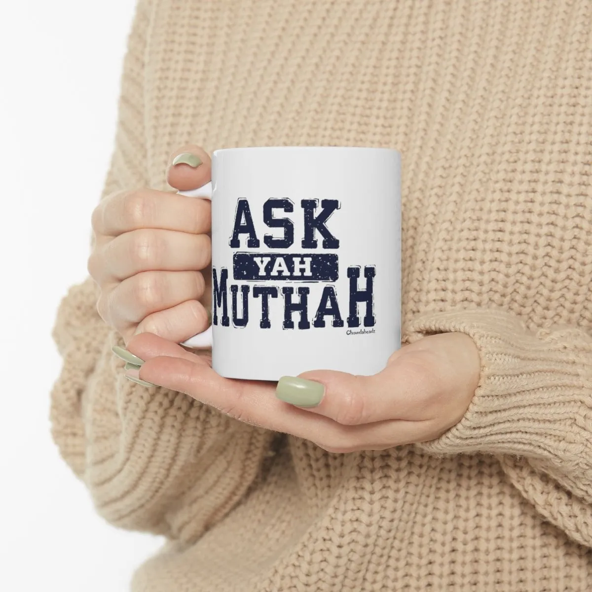 Ask Yah Muthah 11oz Coffee Mug