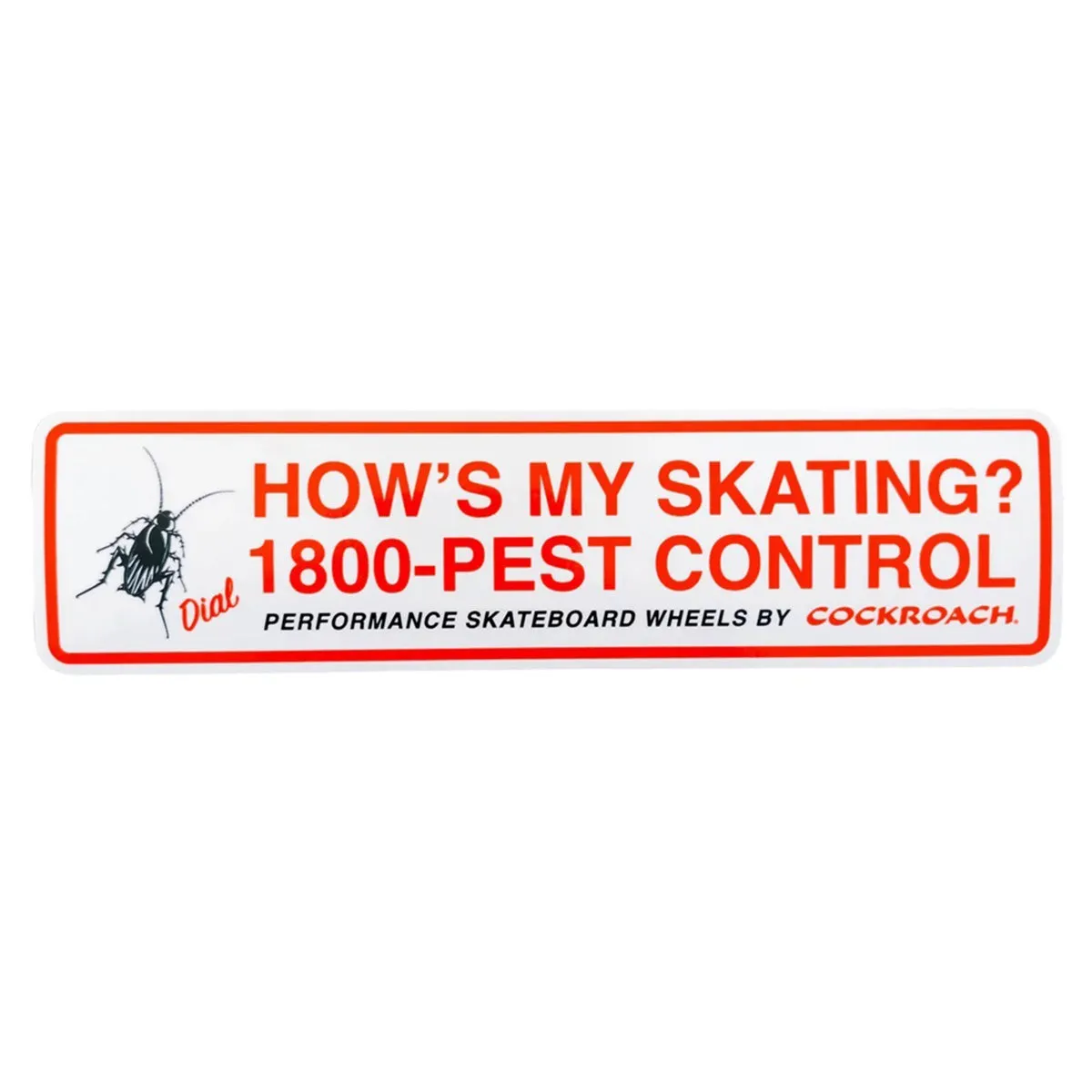 Cockroach - Pest Control 8" Bumper Sticker