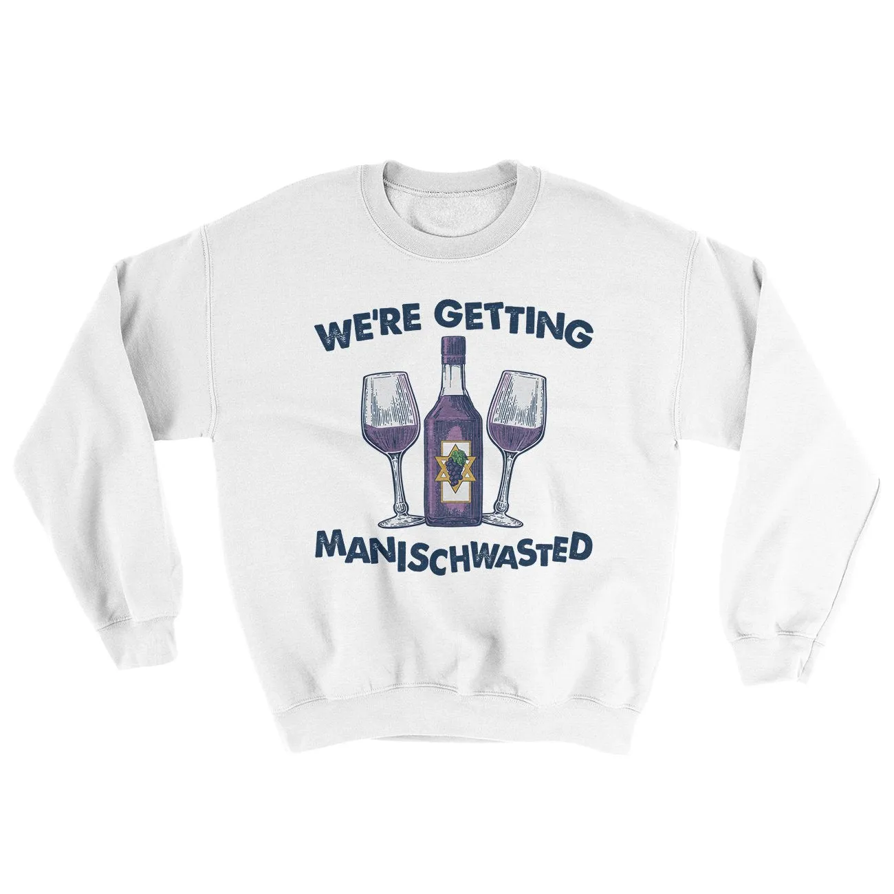 Getting Manischwasted Ugly Sweater