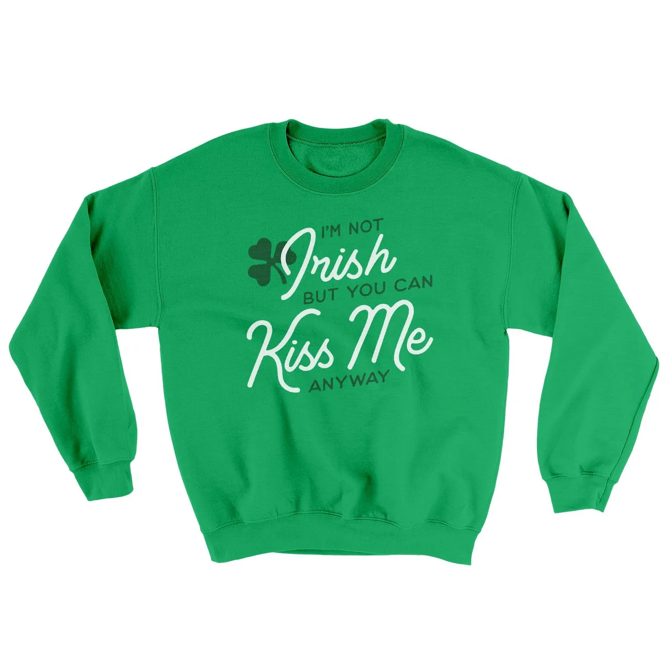 I'm Not Irish Ugly Sweater