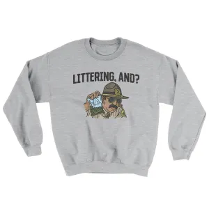 Littering, And? Ugly Sweater