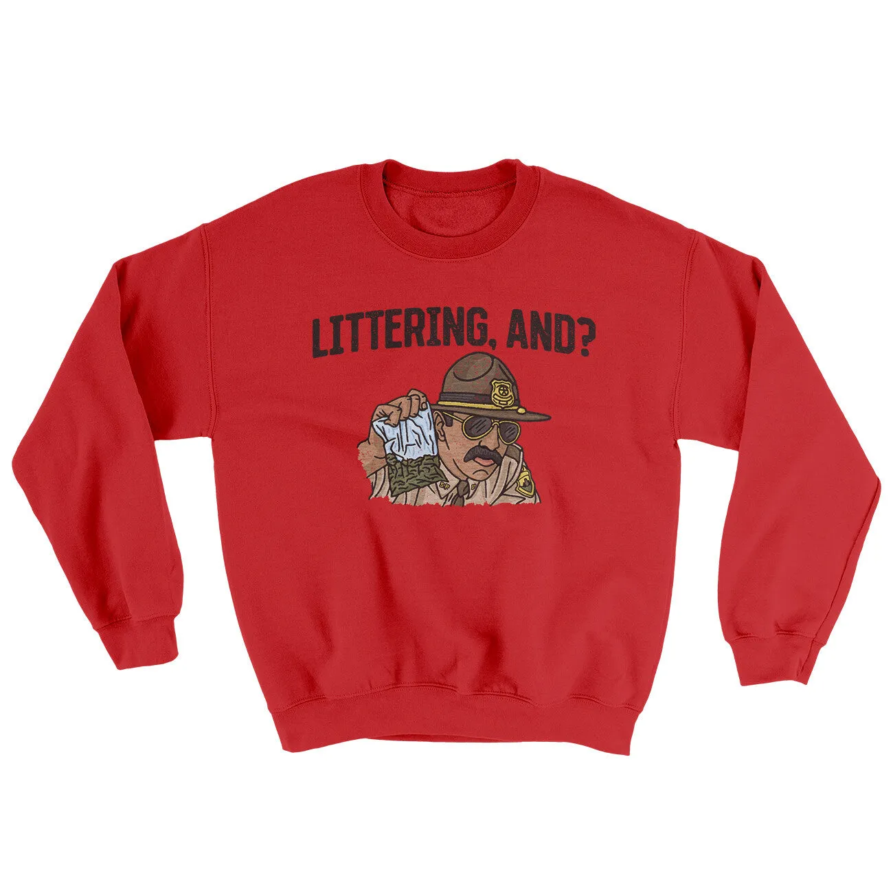 Littering, And? Ugly Sweater