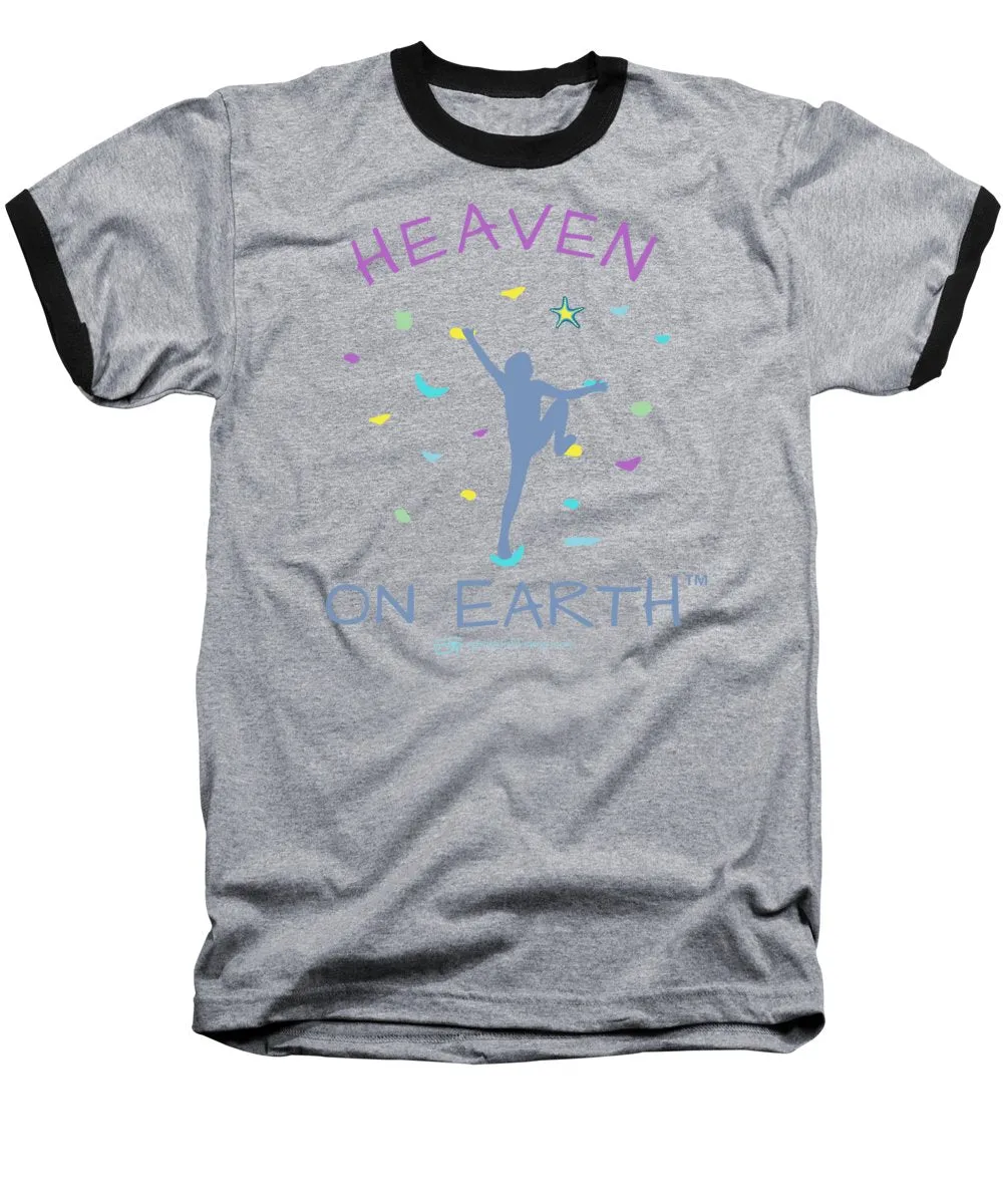Rock Climbing Heaven On Earth - Baseball T-Shirt